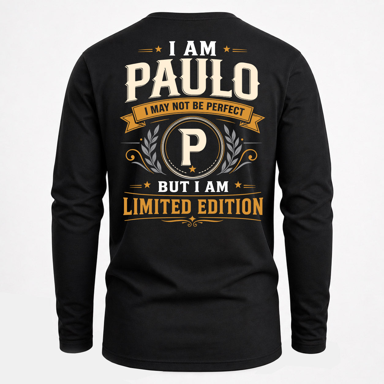PAULO  EDI-TT36 Personalized Funny Quote Apparel