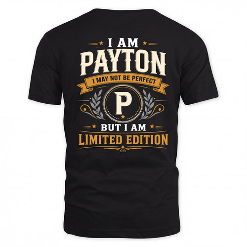 PAYTON  EDI-TT36 Personalized Funny Quote Apparel
