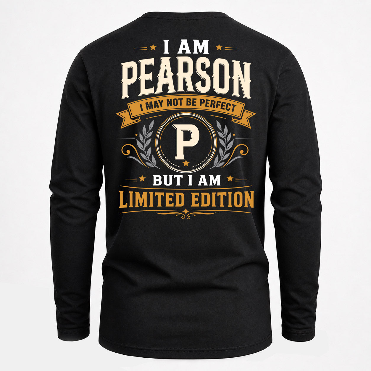 PEARSON  EDI-TT36 Personalized Funny Quote Apparel