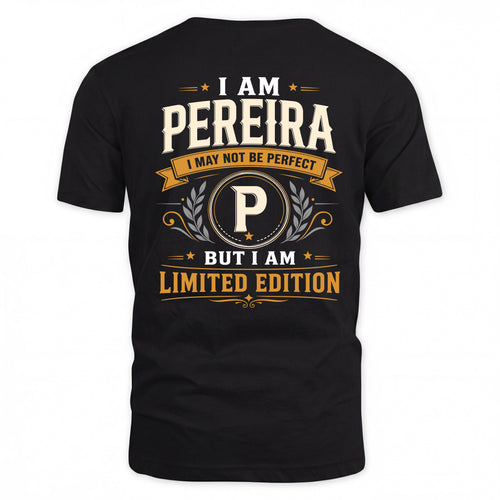 PEREIRA  EDI-TT36 Personalized Funny Quote Apparel