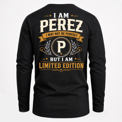 PEREZ  EDI-TT36 Personalized Funny Quote Apparel