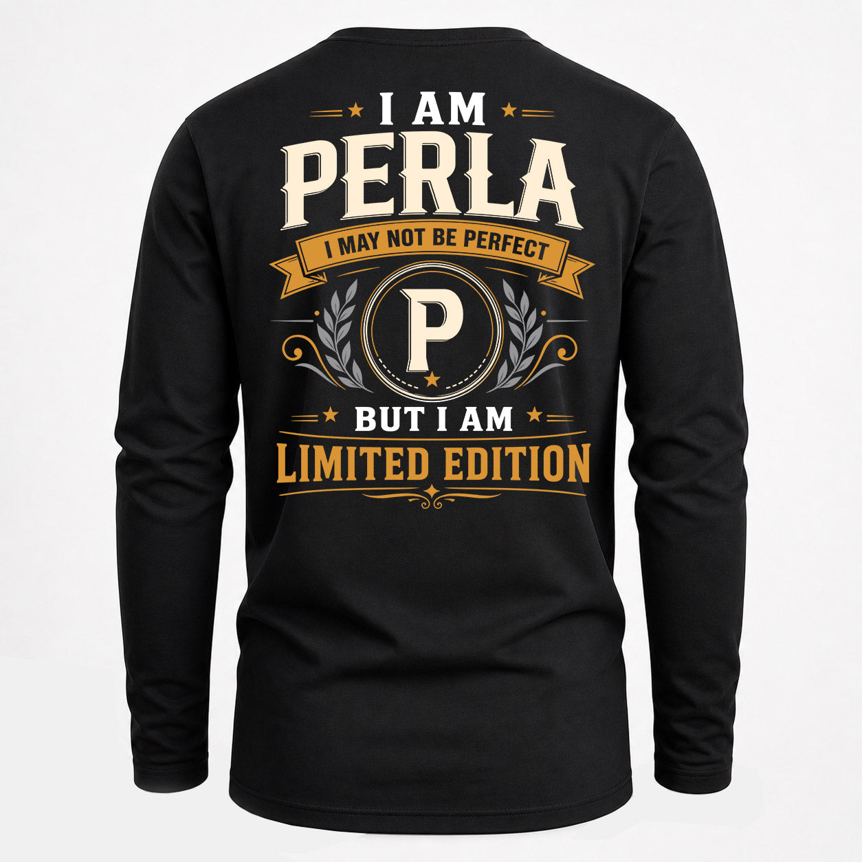 PERLA  EDI-TT36 Personalized Funny Quote Apparel