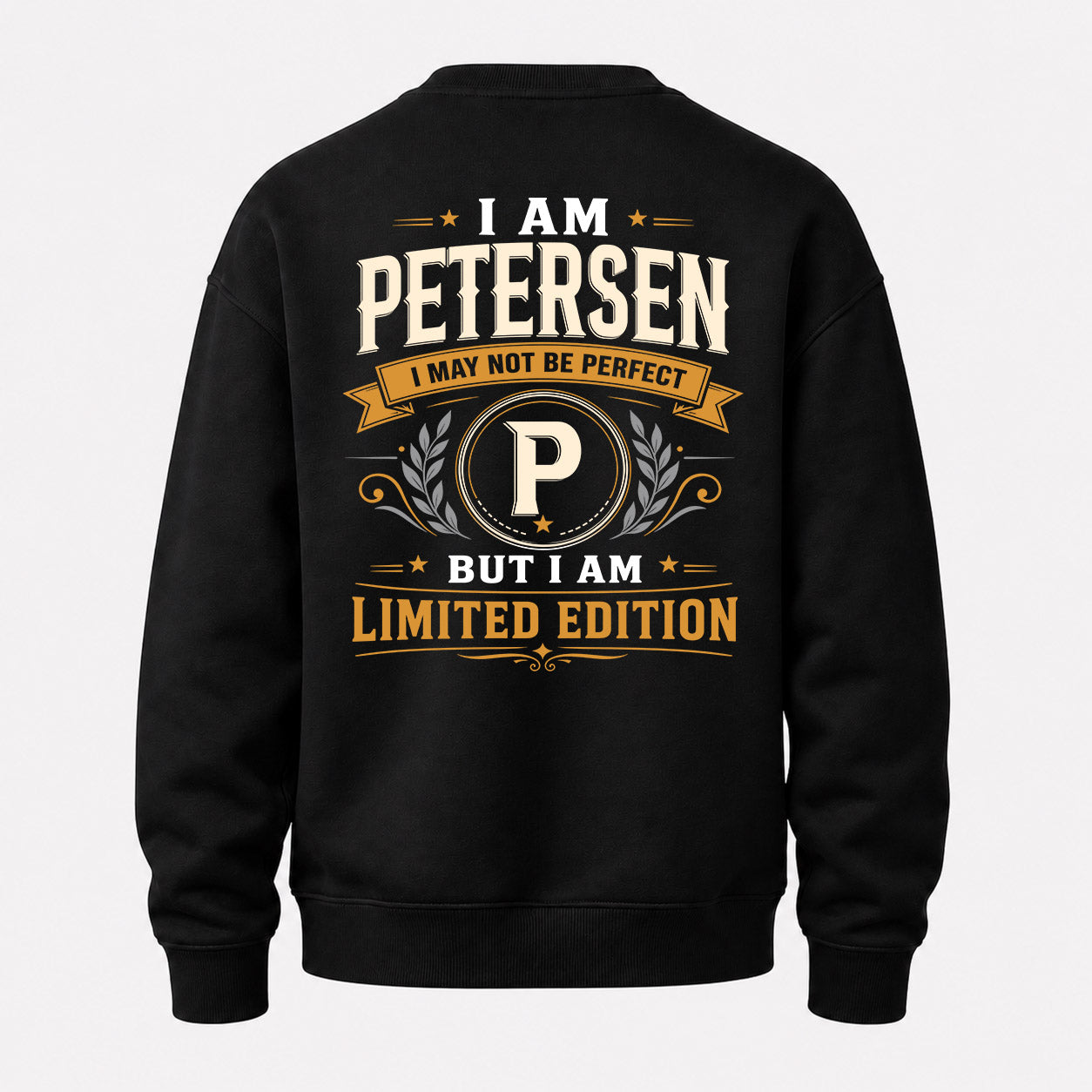 PETERSEN  EDI-TT36 Personalized Funny Quote Apparel