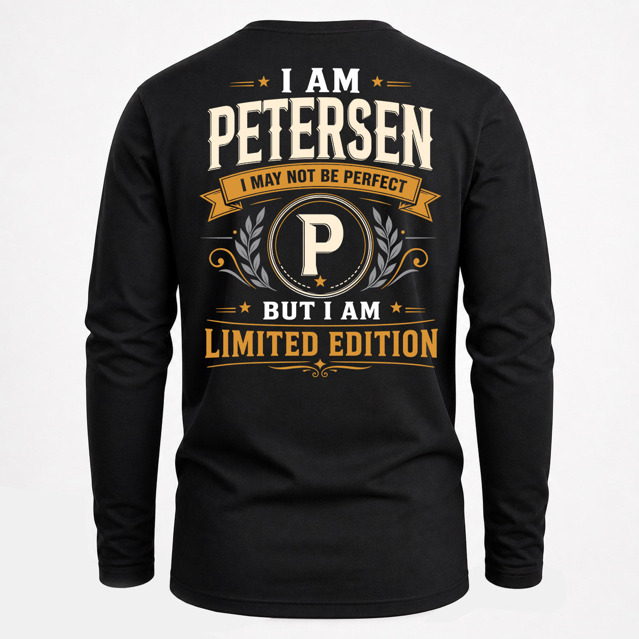 PETERSEN  EDI-TT36 Personalized Funny Quote Apparel