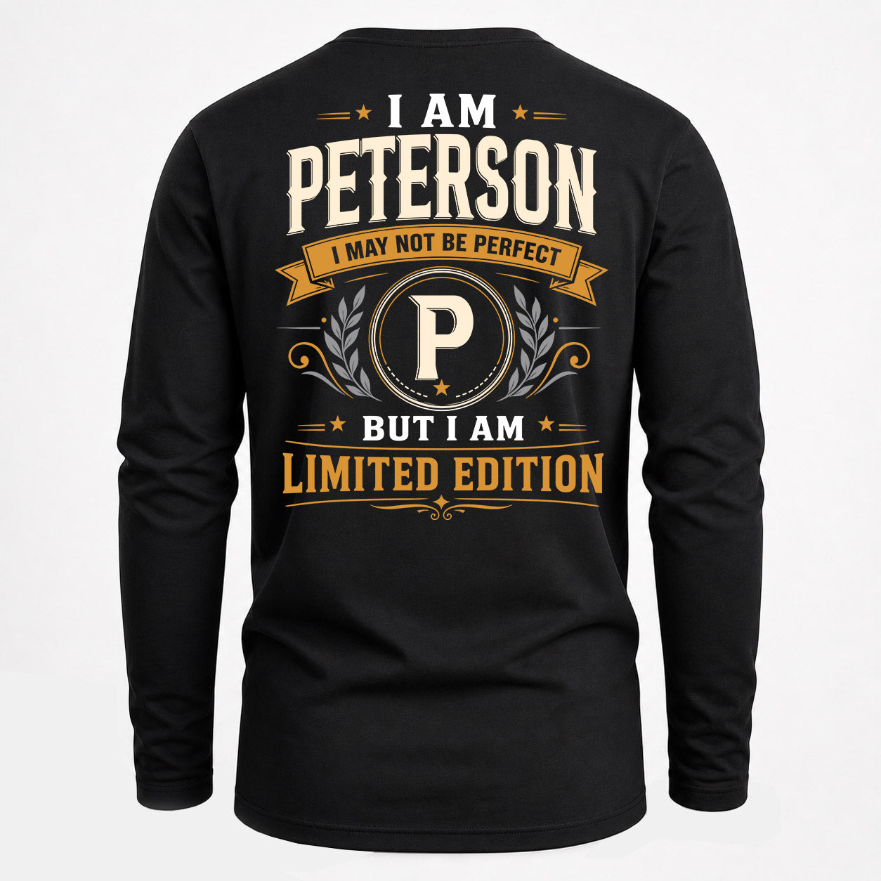 PETERSON  EDI-TT36 Personalized Funny Quote Apparel