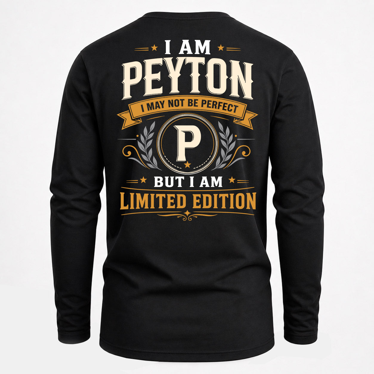 PEYTON  EDI-TT36 Personalized Funny Quote Apparel