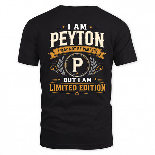 PEYTON  EDI-TT36 Personalized Funny Quote Apparel