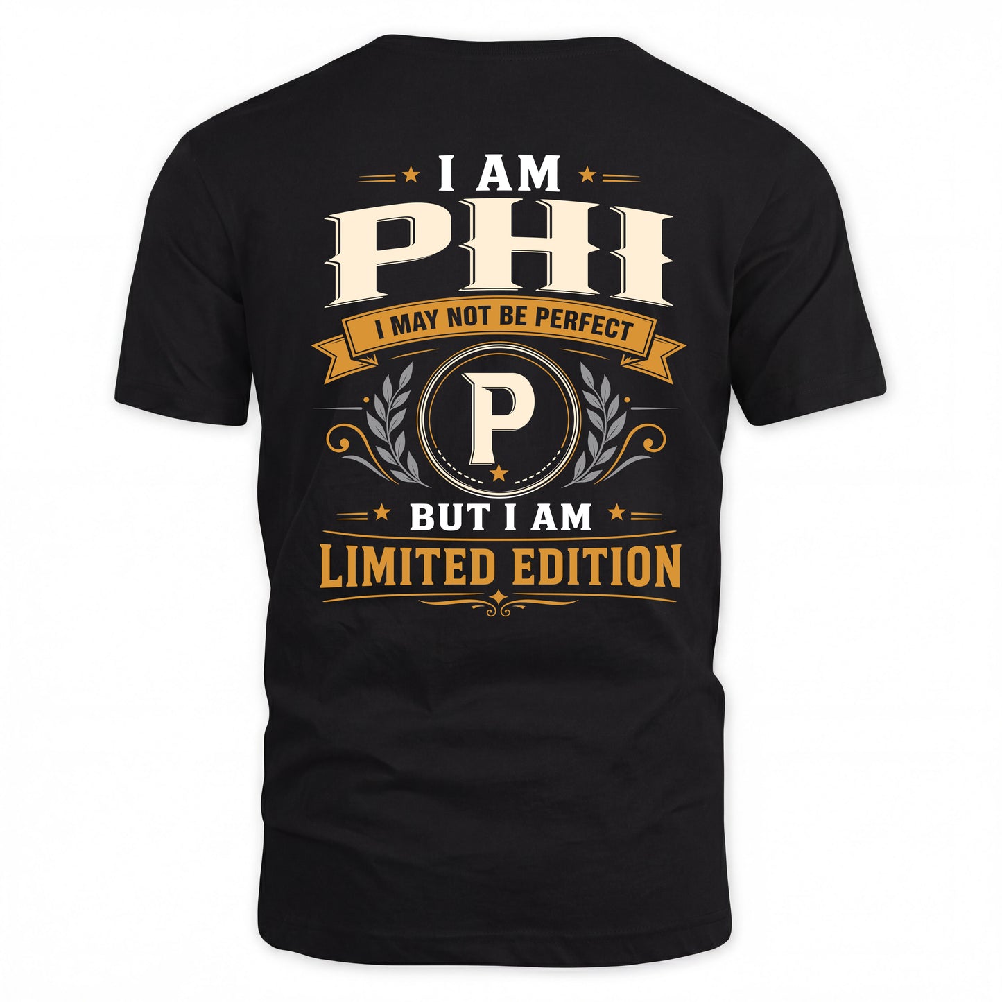 PHI  EDI-TT36 Personalized Funny Quote Apparel