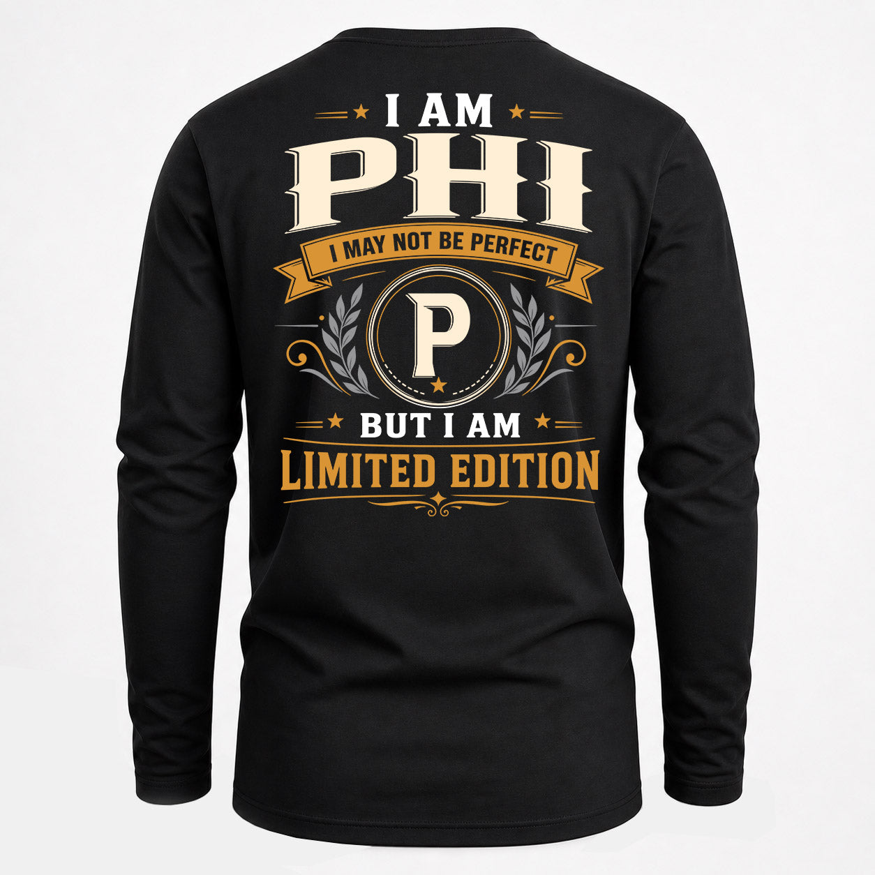 PHI  EDI-TT36 Personalized Funny Quote Apparel