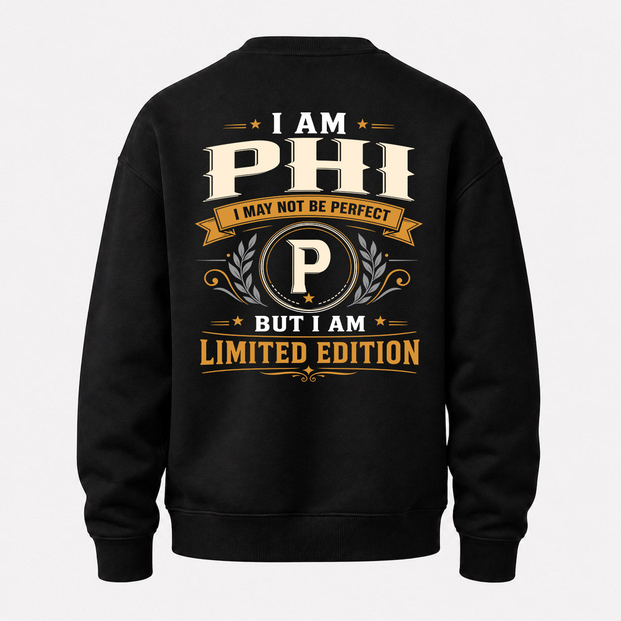 PHI  EDI-TT36 Personalized Funny Quote Apparel