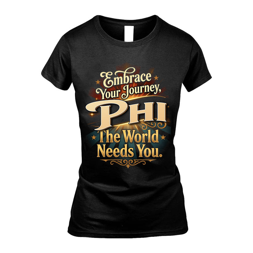 PHI L04-TT36 Personalized Funny Quote Apparel