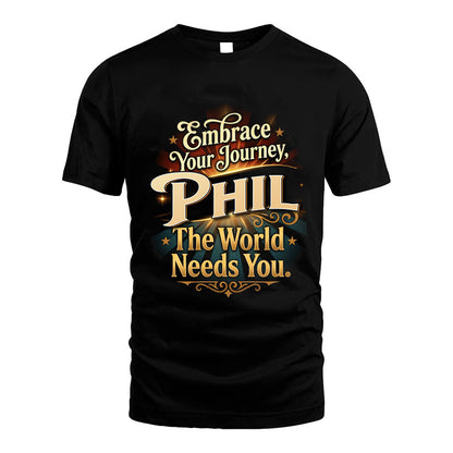 PHIL L04-TT36 Personalized Funny Quote Apparel