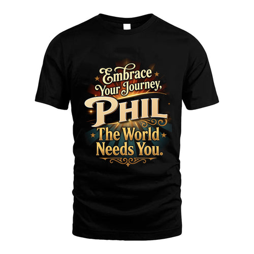 PHIL L04-TT36 Personalized Funny Quote Apparel