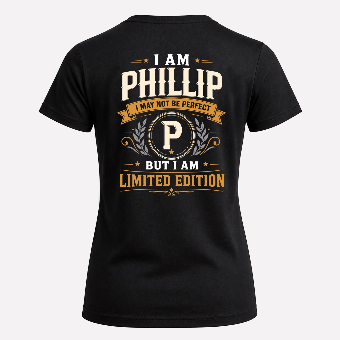 PHILLIP  EDI-TT36 Personalized Funny Quote Apparel