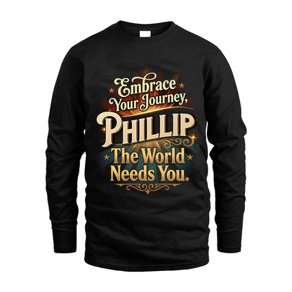 PHILLIP L04-TT36 Personalized Funny Quote Apparel
