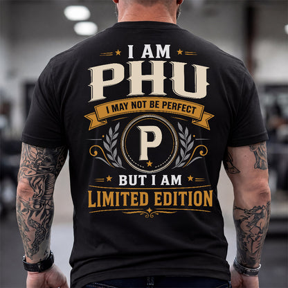 PHU  EDI-TT36 Personalized Funny Quote Apparel
