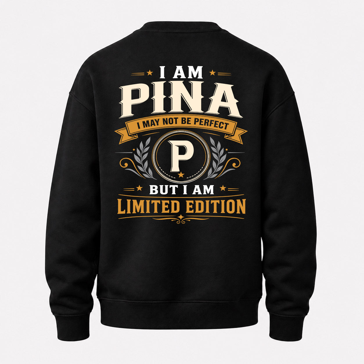 PINA  EDI-TT36 Personalized Funny Quote Apparel