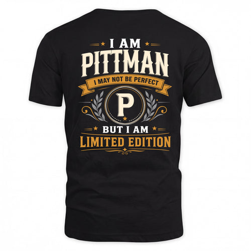 PITTMAN  EDI-TT36 Personalized Funny Quote Apparel