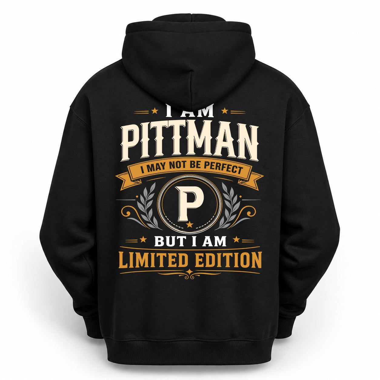 PITTMAN  EDI-TT36 Personalized Funny Quote Apparel
