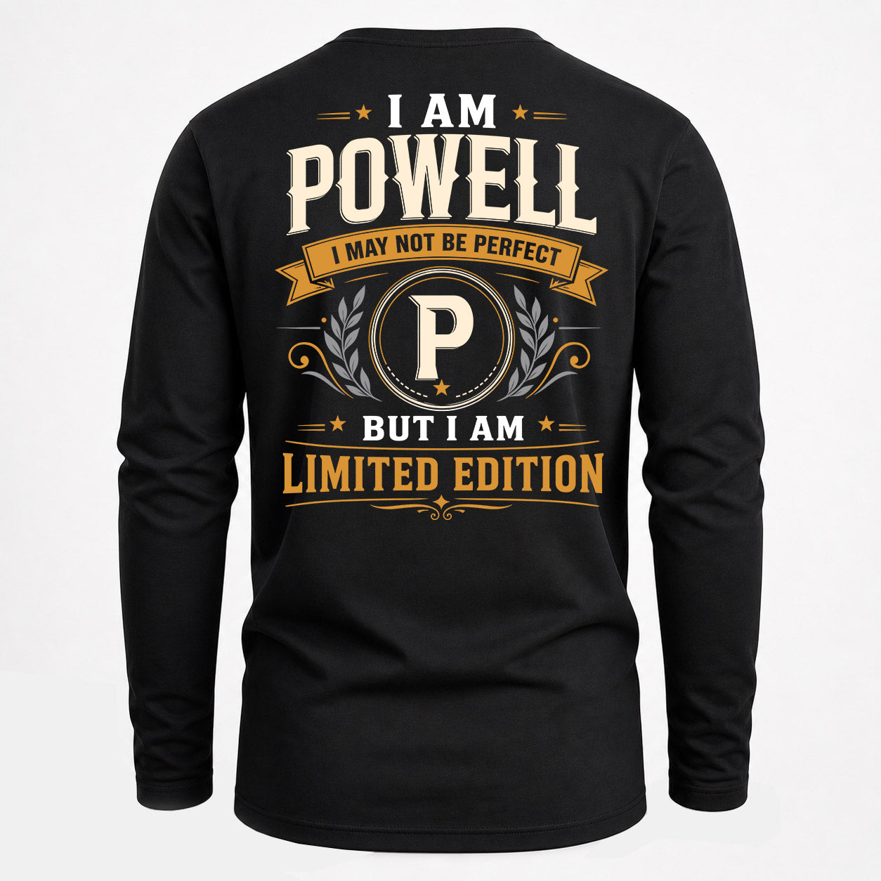 POWELL  EDI-TT36 Personalized Funny Quote Apparel