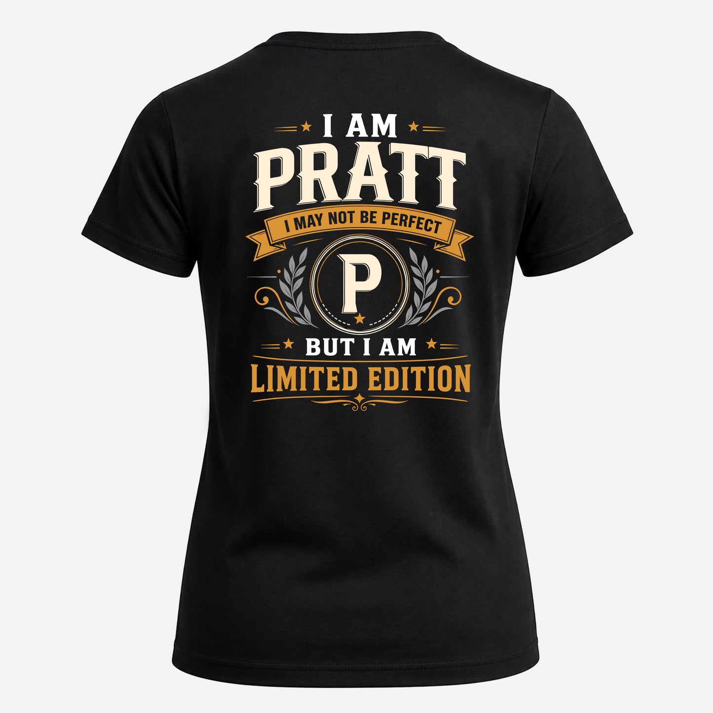 PRATT  EDI-TT36 Personalized Funny Quote Apparel
