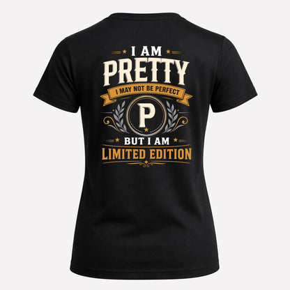 PRETTY  EDI-TT36 Personalized Funny Quote Apparel