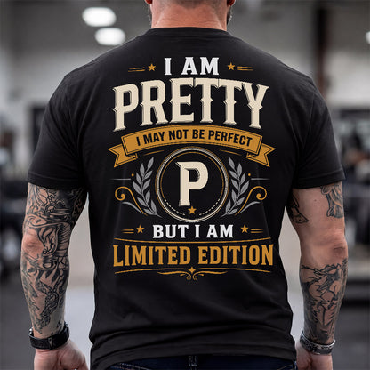PRETTY  EDI-TT36 Personalized Funny Quote Apparel
