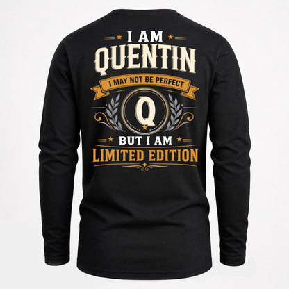 QUENTIN  EDI-TT36 Personalized Funny Quote Apparel