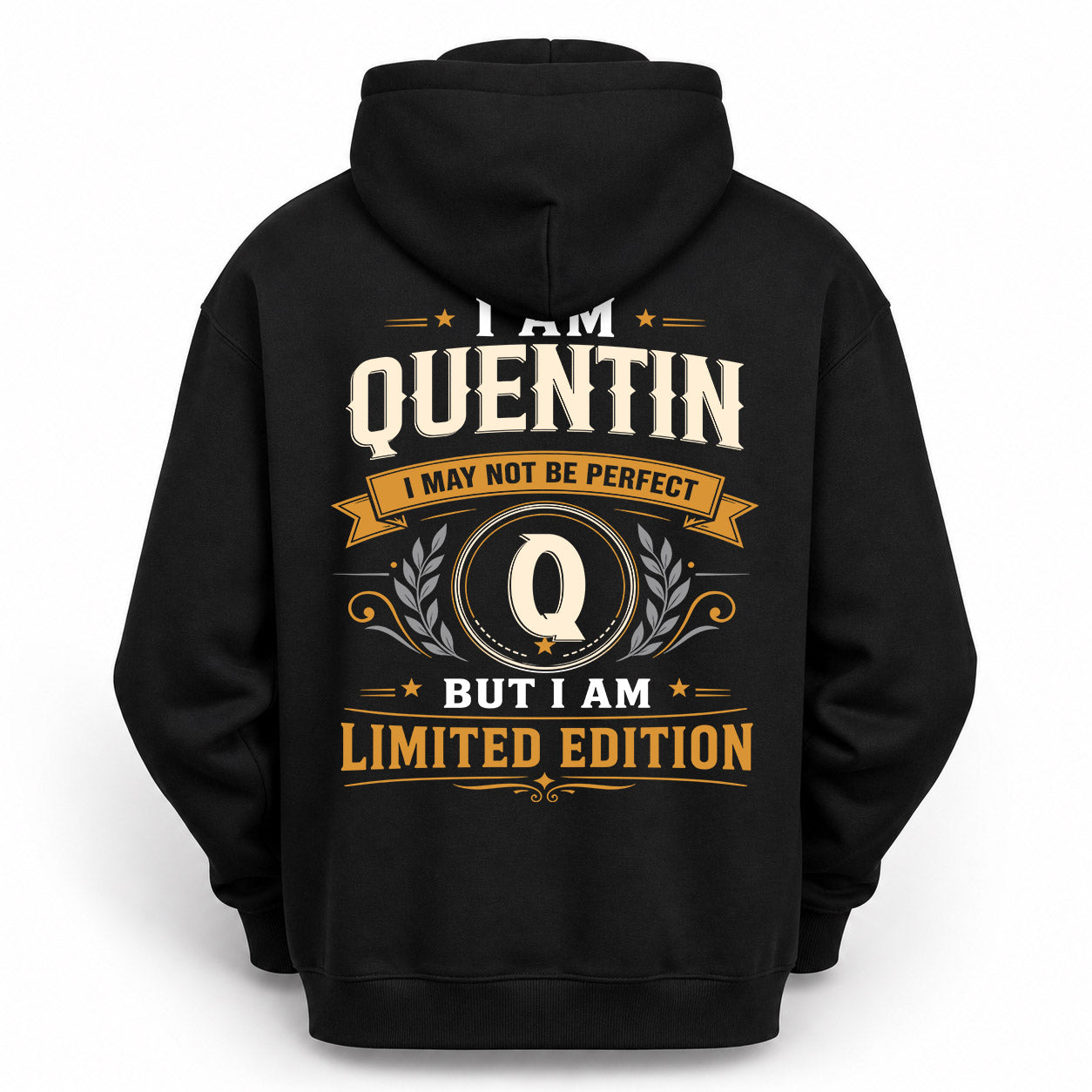 QUENTIN  EDI-TT36 Personalized Funny Quote Apparel