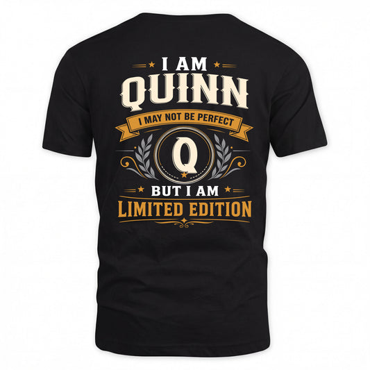QUINN  EDI-TT36 Personalized Funny Quote Apparel