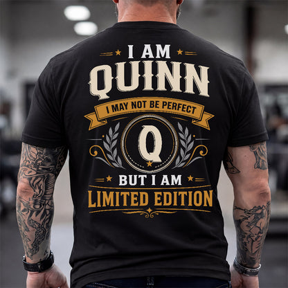 QUINN  EDI-TT36 Personalized Funny Quote Apparel