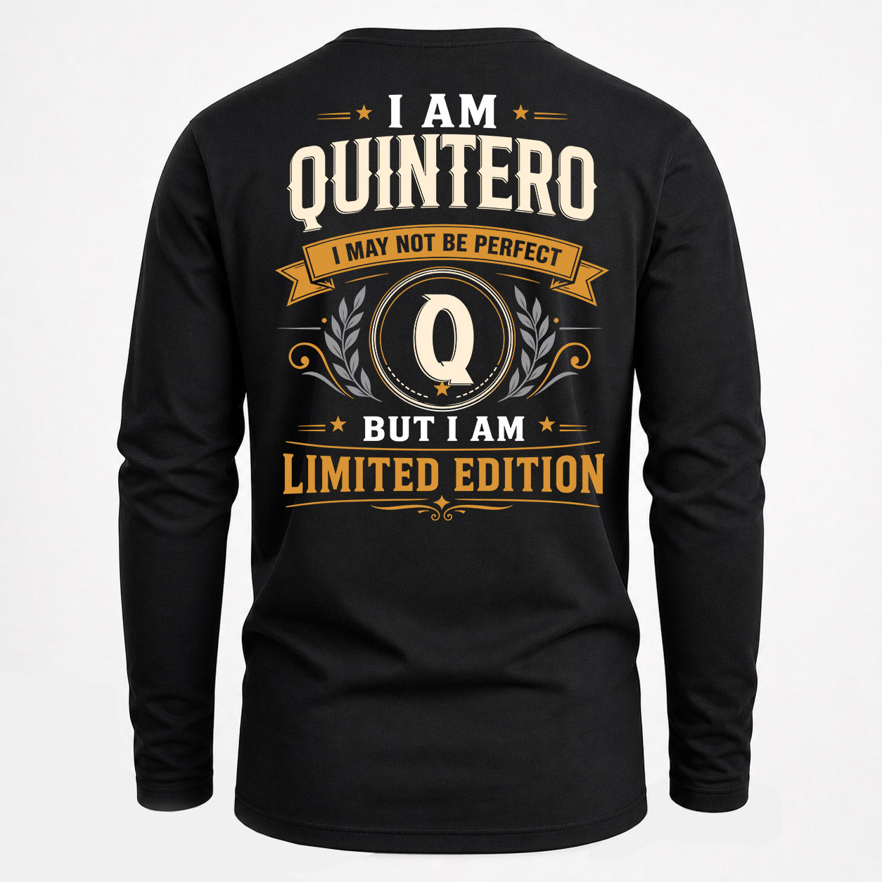 QUINTERO  EDI-TT36 Personalized Funny Quote Apparel