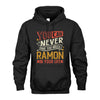 RAMON NO2-TT36 Personalized Funny Quote Apparel