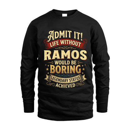 RAMOS L02-TT36 Personalized Funny Quote Apparel