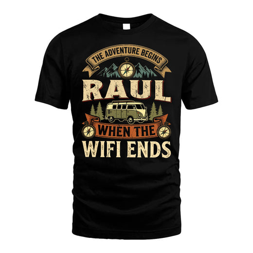 RAUL L03-TT36 Personalized Funny Quote Apparel