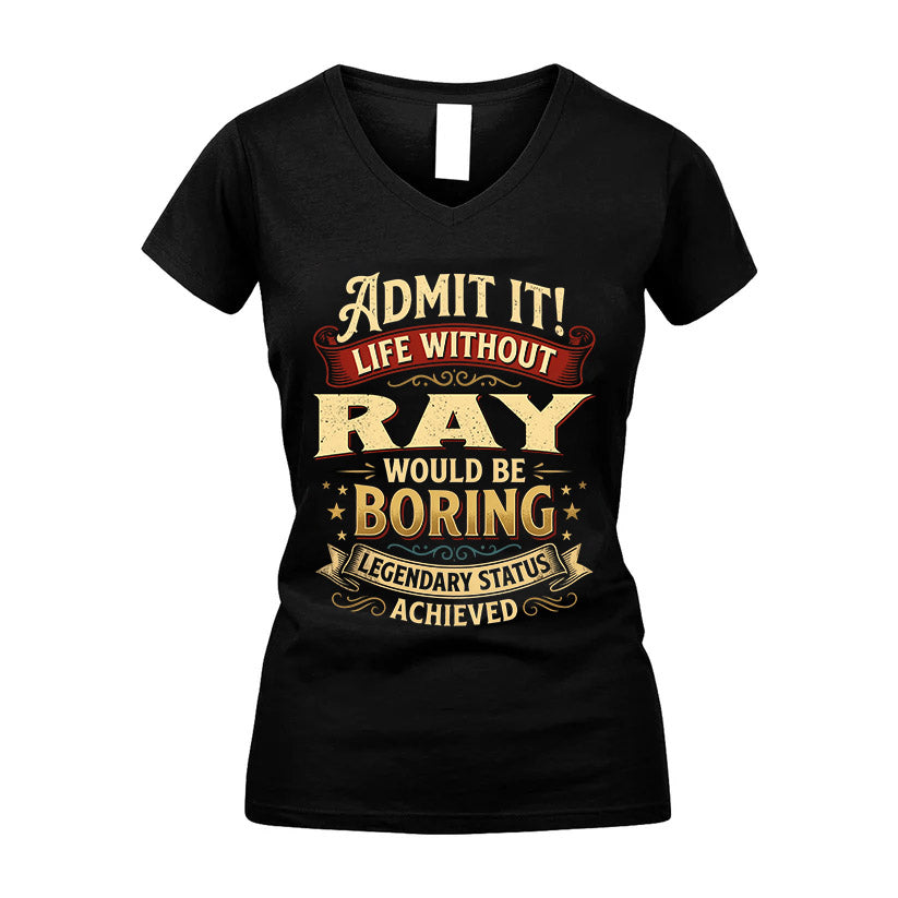 RAY L02-TT36 Personalized Funny Quote Apparel