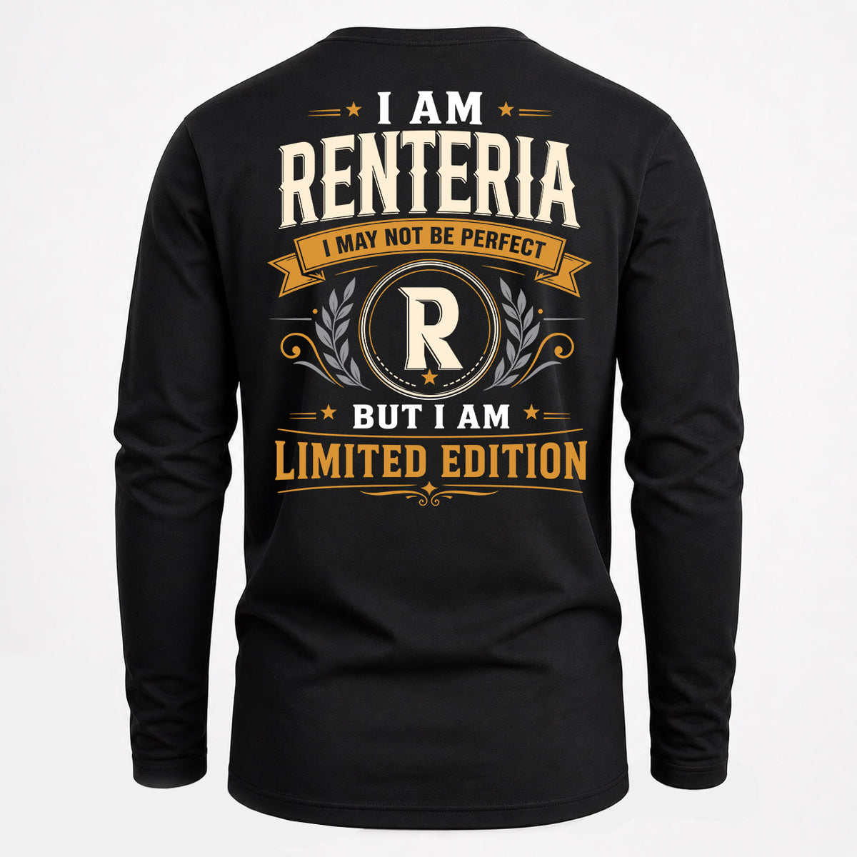 RENTERIA EDI-TT36 Personalized Funny Quote Apparel