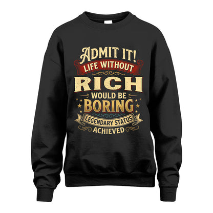 RICH L02-TT36 Personalized Funny Quote Apparel