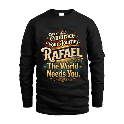 RAFAEL L04-TT36 Personalized Funny Quote Apparel
