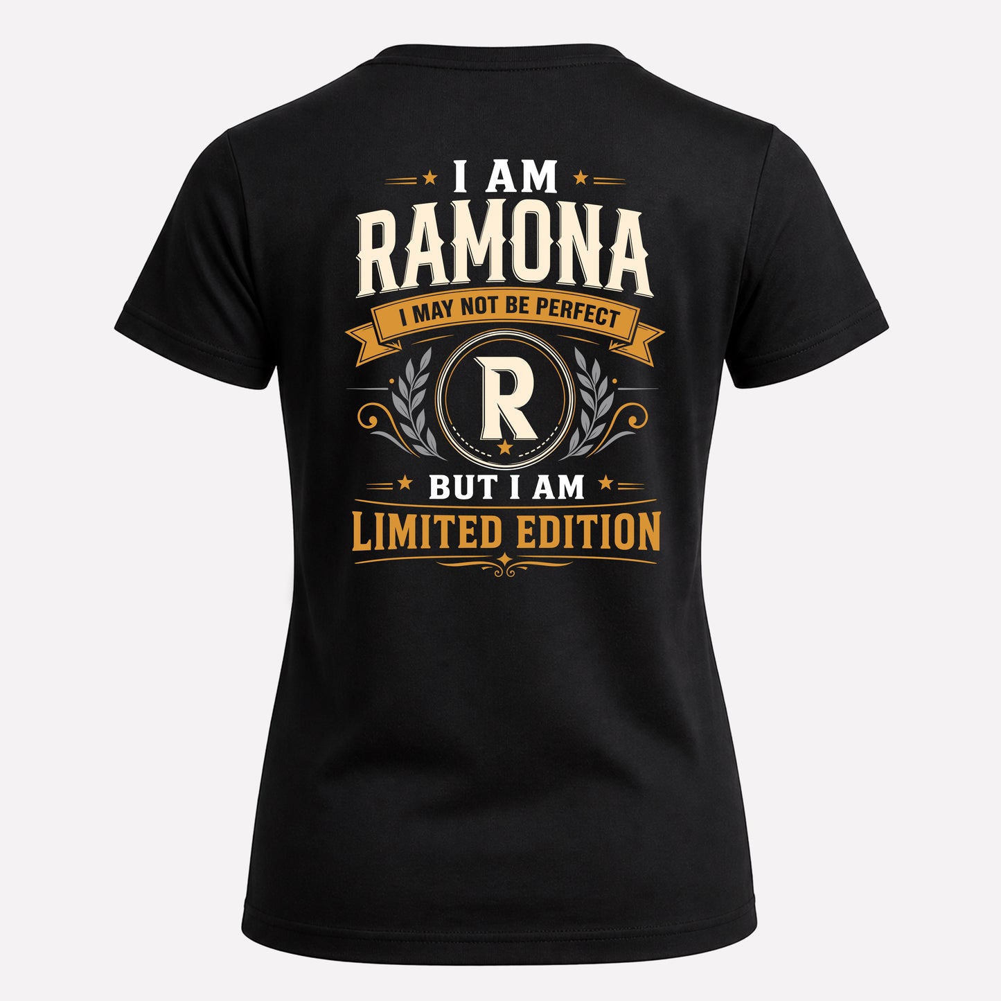 RAMONA  EDI-TT36 Personalized Funny Quote Apparel