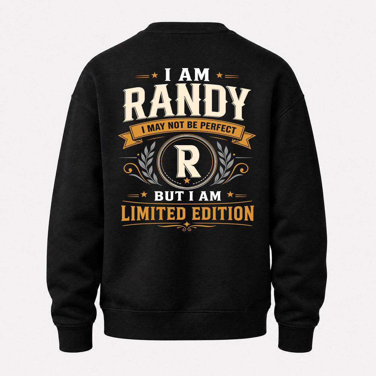 RANDY  EDI-TT36 Personalized Funny Quote Apparel