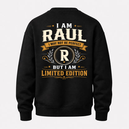 RAUL  EDI-TT36 Personalized Funny Quote Apparel