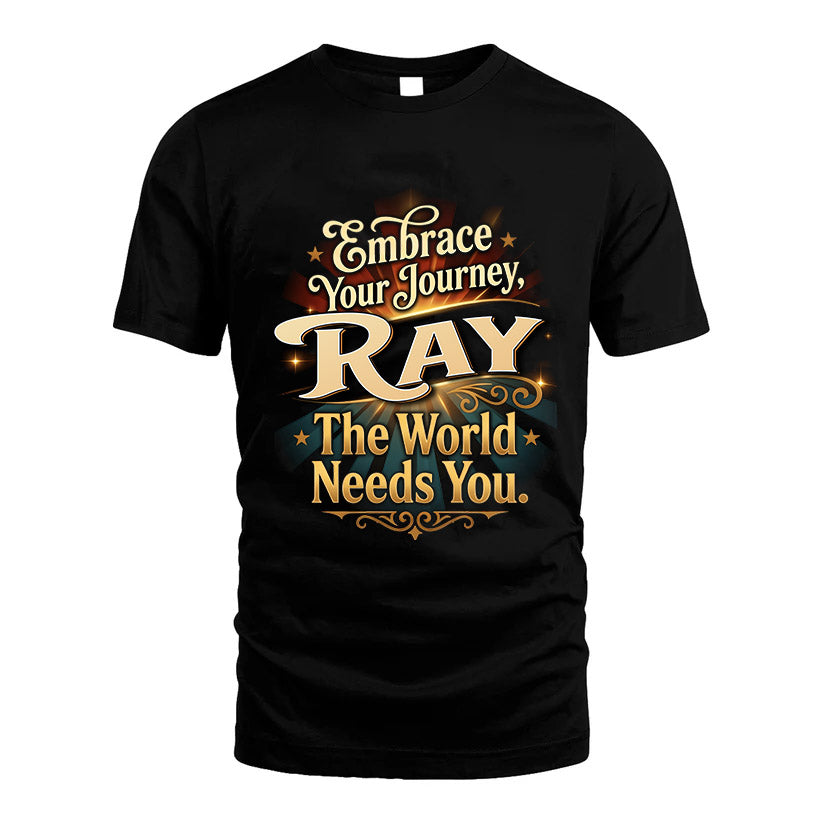 RAY L04-TT36 Personalized Funny Quote Apparel