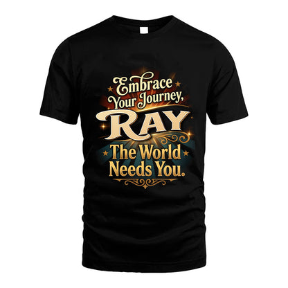 RAY L04-TT36 Personalized Funny Quote Apparel