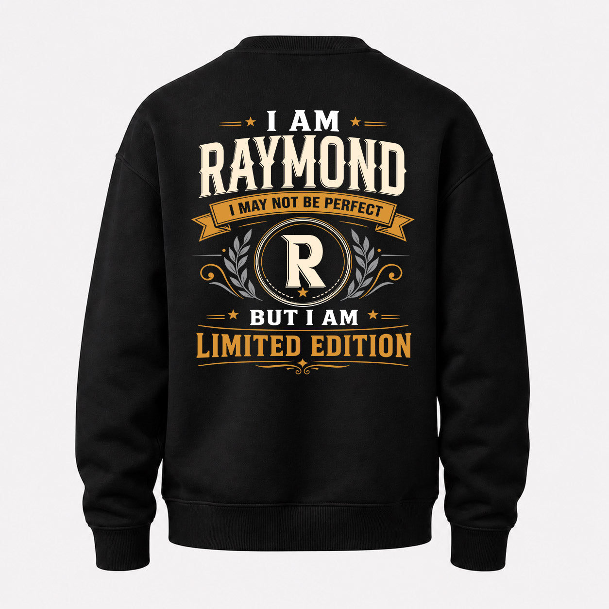 RAYMOND  EDI-TT36 Personalized Funny Quote Apparel