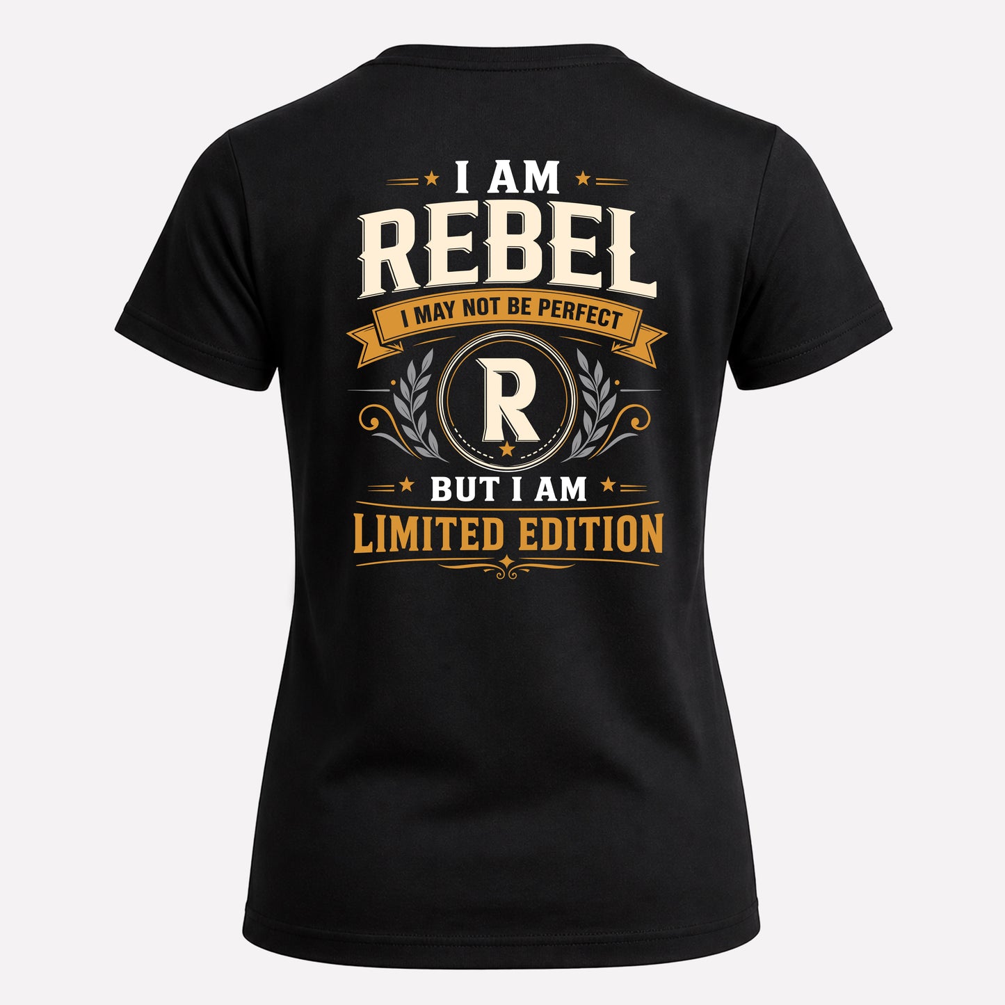 REBEL  EDI-TT36 Personalized Funny Quote Apparel