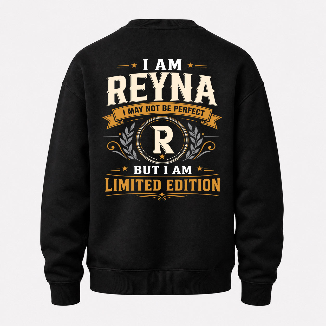 REYNA  EDI-TT36 Personalized Funny Quote Apparel