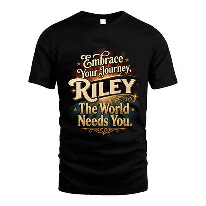 RILEY L04-TT36 Personalized Funny Quote Apparel