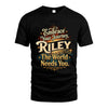 RILEY L04-TT36 Personalized Funny Quote Apparel