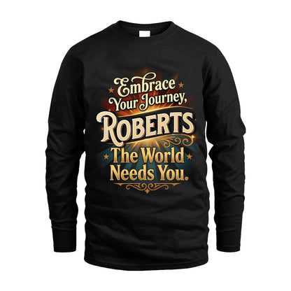 ROBERTS L04-TT36 Personalized Funny Quote Apparel